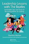 E-Book (epub) Leadership Lessons with The Beatles von Shantha Mohan