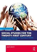 E-Book (pdf) Social Studies for the Twenty-First Century von Jack Zevin