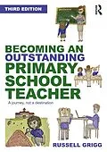 E-Book (epub) Becoming an Outstanding Primary School Teacher von Russell Grigg