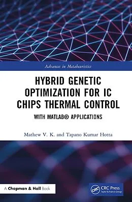 E-Book (pdf) Hybrid Genetic Optimization for IC Chips Thermal Control von Mathew V. K., Tapano Kumar Hotta