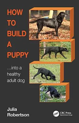 E-Book (epub) How to Build a Puppy von Julia Robertson
