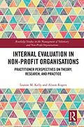 E-Book (pdf) Internal Evaluation in Non-Profit Organisations von Leanne M. Kelly, Alison Rogers