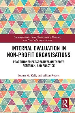 E-Book (pdf) Internal Evaluation in Non-Profit Organisations von Leanne M. Kelly, Alison Rogers