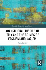 eBook (epub) Transitional Justice in Italy and the Crimes of Fascism and Nazism de Paolo Caroli