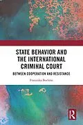 E-Book (pdf) State Behavior and the International Criminal Court von Franziska Boehme