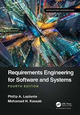 PDF Requirements Engineering for Software and Systems von Phillip A. Laplante, Mohamad Kassab