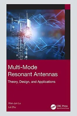 E-Book (pdf) Multi-Mode Resonant Antennas von Wen-Jun Lu, Lei Zhu