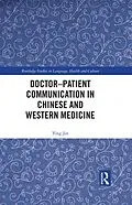 E-Book (epub) Doctor-patient Communication in Chinese and Western Medicine von Ying Jin