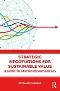 E-Book (epub) Strategic Negotiations for Sustainable Value von Stefanos Mouzas