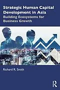 E-Book (pdf) Strategic Human Capital Development in Asia von Richard R. Smith