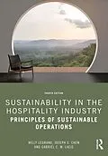 E-Book (epub) Sustainability in the Hospitality Industry von Willy Legrand, Joseph S. Chen, Gabriel C. M. Laeis