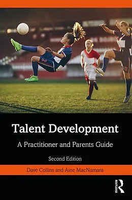 E-Book (pdf) Talent Development von Dave Collins, Aine MacNamara
