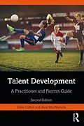 E-Book (epub) Talent Development von Dave Collins, Aine MacNamara