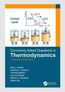 E-Book (epub) Commonly Asked Questions in Thermodynamics von Marc J. Assael, Geoffrey C. Maitland, Thomas Maskow