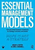 E-Book (epub) Essential Management Models von Grant S. Foster, Chris J. Grannell