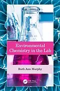 E-Book (pdf) Environmental Chemistry in the Lab von Ruth Ann Murphy