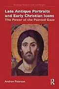 E-Book (pdf) Late Antique Portraits and Early Christian Icons von Andrew Paterson