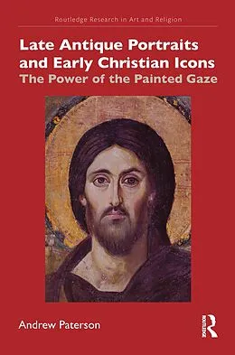 E-Book (pdf) Late Antique Portraits and Early Christian Icons von Andrew Paterson