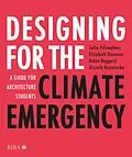 PDF Designing for the Climate Emergency von Sofie Pelsmakers, Aidan Hoggard, Urszula Kozminska