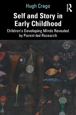 E-Book (pdf) Self and Story in Early Childhood von Hugh Crago