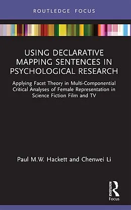 E-Book (epub) Using Declarative Mapping Sentences in Psychological Research von Paul M. W. Hackett, Chenwei Li