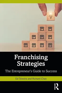 ePUB Franchising Strategies von Ed Teixeira, Richard Chan