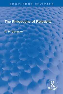 E-Book (epub) The Philosophy of Relativity von A. P. Ushenko