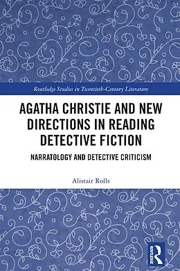 E-Book (pdf) Agatha Christie and New Directions in Reading Detective Fiction von Alistair Rolls