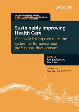 E-Book (epub) Sustainably Improving Health Care von Paul Batalden, Tina Foster