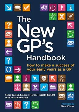 E-Book (epub) The New GP's Handbook von Peter Davies, Lindsay Moran, Adrian Roebuck