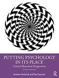 E-Book (epub) Putting Psychology in its Place von Graham Richards, Paul Stenner