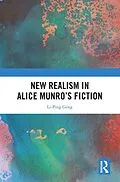E-Book (pdf) New Realism in Alice Munro's Fiction von Li-Ping Geng
