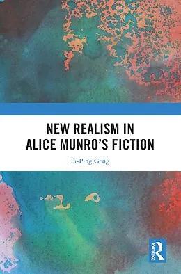E-Book (epub) New Realism in Alice Munro's Fiction von Li-Ping Geng