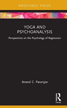 E-Book (epub) Yoga and Psychoanalysis von Anand C. Paranjpe