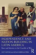 E-Book (pdf) Independence and Nation-Building in Latin America von Scott Eastman, Natalia Sobrevilla Perea