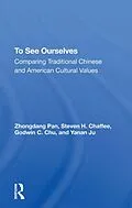 E-Book (pdf) To See Ourselves von Zhongdang Pan, Steven H Chaffee, Godwin C Chu