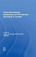 E-Book (pdf) Third International Symposium On Preharvest Sprouting In Cereals von James Kruger, Donald Laberge