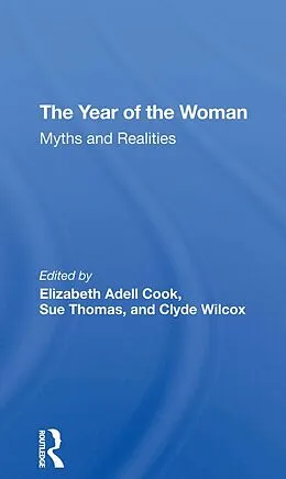 E-Book (pdf) The Year Of The Woman von Elizabeth Adell Cook, Sue Thomas, Clyde Wilcox