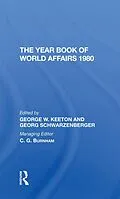 E-Book (pdf) The Year Book Of World Affairs, 1980 von George W. Keeton, Georg Schwarzenberger