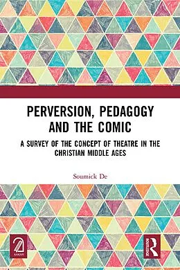 E-Book (pdf) Perversion, Pedagogy and the Comic von Soumick de