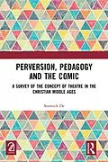 E-Book (epub) Perversion, Pedagogy and the Comic von Soumick de