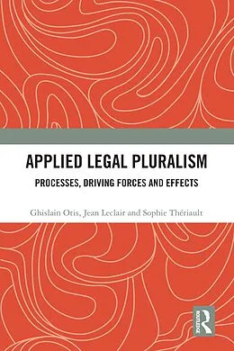 E-Book (pdf) Applied Legal Pluralism von Ghislain Otis, Jean Leclair, Sophie Thériault