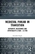 E-Book (pdf) Medieval Panjab in Transition von Surinder Singh