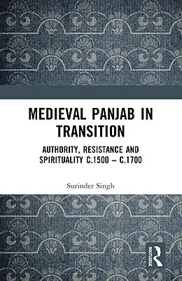 E-Book (epub) Medieval Panjab in Transition von Surinder Singh