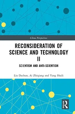 E-Book (epub) Reconsideration of Science and Technology II von Liu Dachun, Ai Zhiqiang, Yang Huili