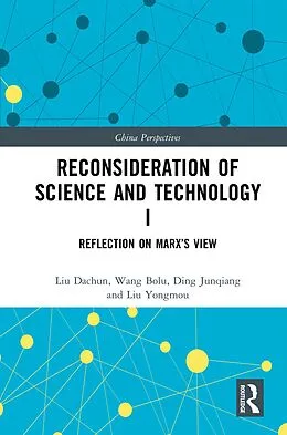 E-Book (epub) Reconsideration of Science and Technology I von Liu Dachun, Wang Bolu, Ding Junqiang