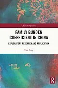 E-Book (epub) Family Burden Coefficient in China von Tian Feng
