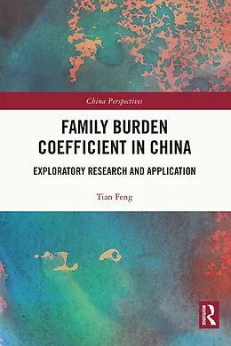 E-Book (epub) Family Burden Coefficient in China von Tian Feng