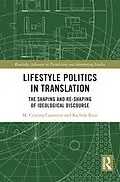 E-Book (pdf) Lifestyle Politics in Translation von M. Cristina Caimotto, Rachele Raus