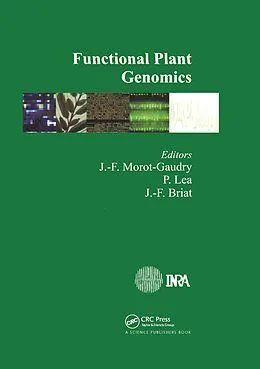 ePUB Functional Plant Genomics von J F Morot-Gaudry, P. Lea, J. F. Briat